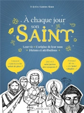 A Chaque Jour, Son Saint !