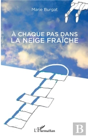 A Chaque Pas Dans La Neige Fraiche - Nouvelles