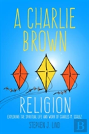 A Charlie Brown Religion