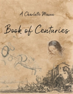 Bertrand.pt - A Charlotte Mason Book Of Centuries
