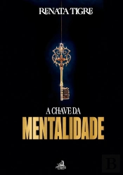 A Chave Da Mentalidade