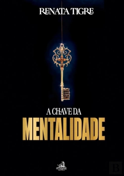 Bertrand.pt - A Chave Da Mentalidade