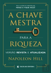 A Chave Mestra para a Riqueza
