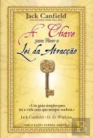 A Chave para Viver a Lei da Atracção