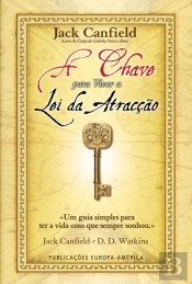 A Chave para Viver a Lei da Atracção