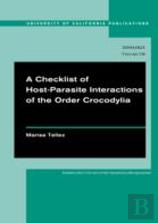 A Checklist Of Host-Parasite Interactions Of The Order Crocodylia
