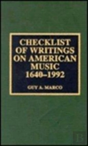 A Checklist Of Writings On American Music, 1640-1992