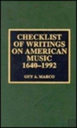 Bertrand.pt - A Checklist Of Writings On American Music, 1640-1992