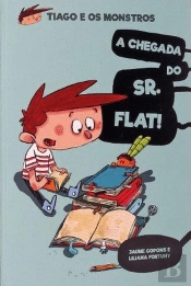 A Chegada do Sr. Flat!