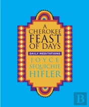 A Cherokee Feast Of Days