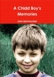 A Chidd Boy'S Memories
