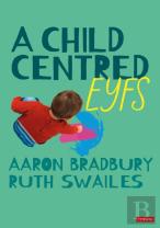 A Child Centred Eyfs