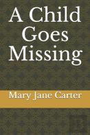 A Child Goes Missing
