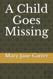 A Child Goes Missing