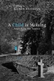 A Child Is Missing: Searching For Justice