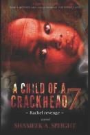 A Child Of A Crackhead