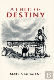 A Child Of Destiny