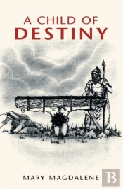 A Child Of Destiny