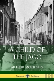 A Child Of The Jago