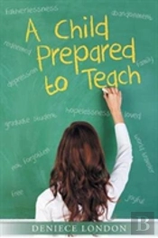 A Child Prepared To Teach