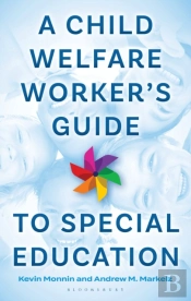 A Child Welfare Workerâ€™S Guide To Special Education