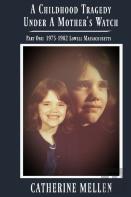 A Childhood Tragedy Under A Mother'S Watch