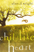 A Childlike Heart