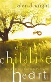 A Childlike Heart