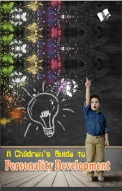 A Children'S Guide To Personality Develo