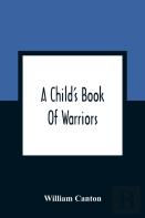 A Child'S Book Of Warriors