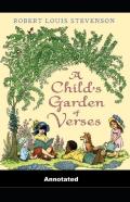 A Child'S Garden Of Verses Annotated