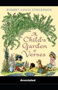 A Child'S Garden Of Verses Annotated