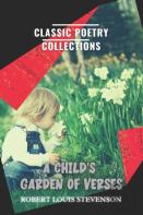 A Child'S Garden Of Verses Classic Poetry Collections