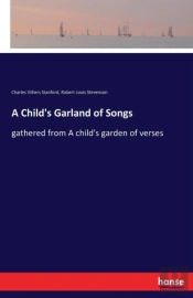 A Child'S Garland Of Songs