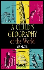 A Child'S Geography Of The World