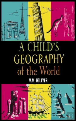 Bertrand.pt - A Child'S Geography Of The World