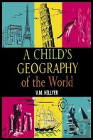 A Child'S Geography Of The World