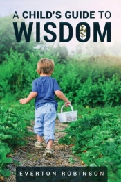 A Child'S Guide To Wisdom