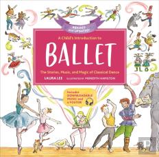 A Child'S Introduction To Ballet (Revised And Updated)