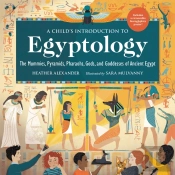 A Child'S Introduction To Egyptology