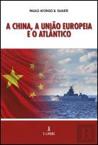 A China, A União Europeia e o Atlântico