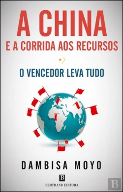 Bertrand.pt - A China e a Corrida aos Recursos
