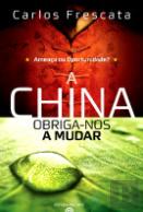 A China Obriga-nos a Mudar