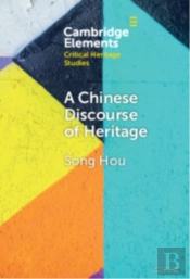 A Chinese Discourse Of Heritage