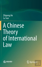 A Chinese Theory Of International Law