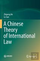 A Chinese Theory Of International Law