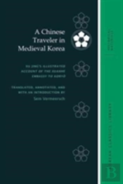 A Chinese Traveler In Medieval Korea