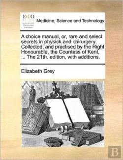 Bertrand.pt - A Choice Manual, Or, Rare And Select Sec