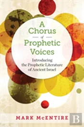 A Chorus Of Prophetic Voices