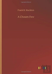 A Chosen Few